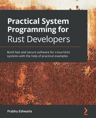 bokomslag Practical System Programming for Rust Developers