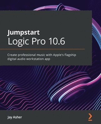 Jumpstart Logic Pro 10.6 1