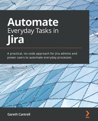 bokomslag Automate Everyday Tasks in Jira