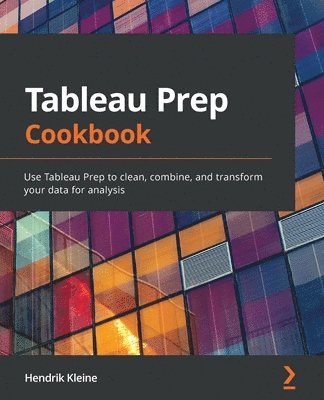 Tableau Prep Cookbook 1