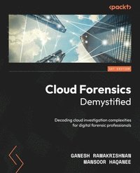 bokomslag Cloud Forensics Demystified