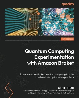bokomslag Quantum Computing Experimentation with Amazon Braket
