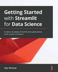 bokomslag Getting Started with Streamlit for Data Science
