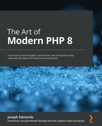 bokomslag The Art of Modern PHP 8