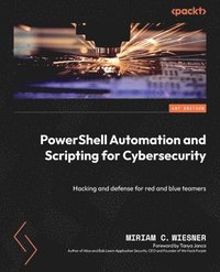 bokomslag PowerShell Automation and Scripting for Cybersecurity