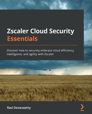 Ravi Devarasetty - Zscaler Cloud Security Essentials, Häftad