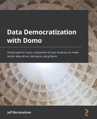 Data Democratization with Domo 1