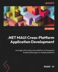 bokomslag .NET MAUI Cross-Platform Application Development