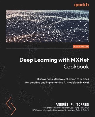 Deep Learning with MXNet Cookbook 1