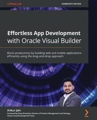 bokomslag Effortless App Development with Oracle Visual Builder