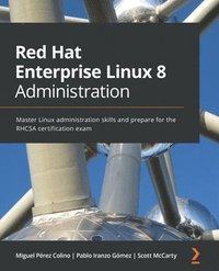 bokomslag Red Hat Enterprise Linux 8 Administration