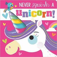 bokomslag Never Squish a Unicorn!