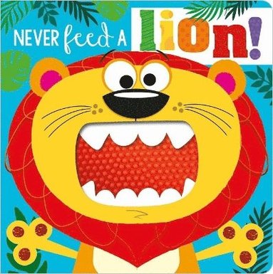 bokomslag NEVER FEED A LION! BOARD BK