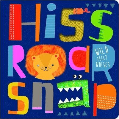 Hiss Roar Snap 1