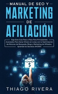bokomslag Manual de SEO y Marketing de Afiliacin