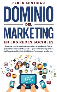 bokomslag Dominio del Marketing en las Redes Sociales