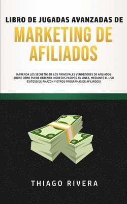 Libro de Jugadas Avanzadas de Marketing de Afiliados 1