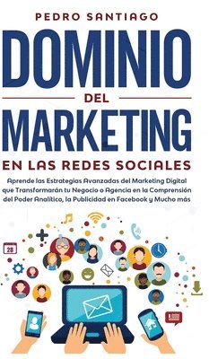 bokomslag Dominio del Marketing en las Redes Sociales