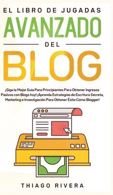 El Libro de Jugadas Avanzado del Blog 1