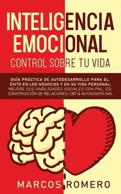 Inteligencia emocional - Control sobre tu vida 1