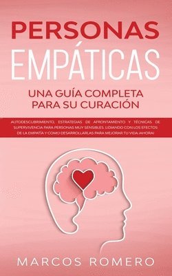 Marcos Romero - Personas Empáticas -Una guía completa para su curación, Häftad