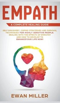 bokomslag Empath - A Complete Healing Guide