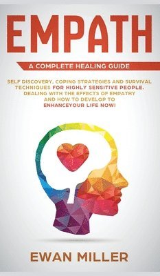 Empath - A Complete Healing Guide 1