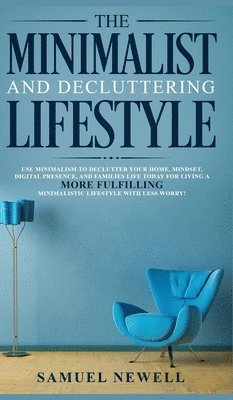 bokomslag The Minimalist And Decluttering Lifestyle