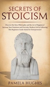 bokomslag Secrets of Stoicism