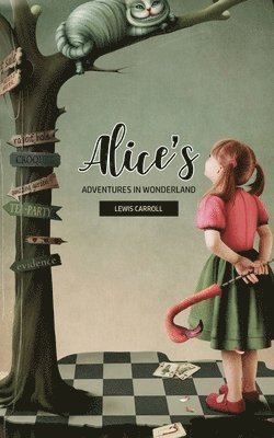 Lewis Carroll - Alice's Adventures In Wonderland, Häftad