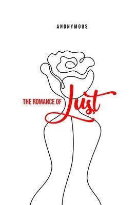Anonymous - Romance of Lust, Häftad