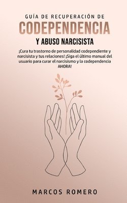 bokomslag Gua de Recuperacin de Codependencia y Abuso Narcisista