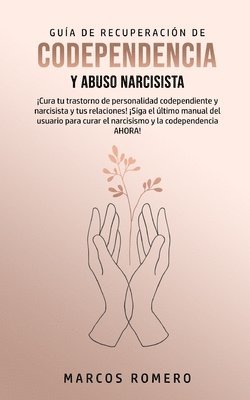 Gua de Recuperacin de Codependencia y Abuso Narcisista 1