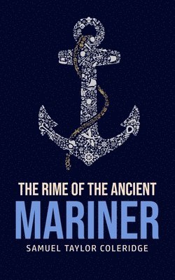 The Rime of the Ancient Mariner 1