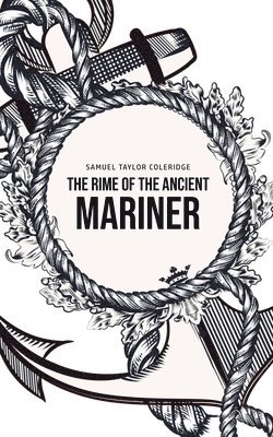 bokomslag The Rime of the Ancient Mariner