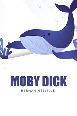 bokomslag Moby Dick or, The Whale