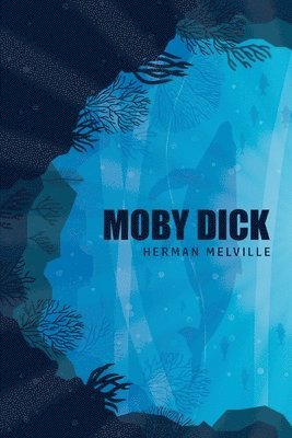 bokomslag Moby Dick or, The Whale