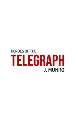 Heroes of the Telegraph 1