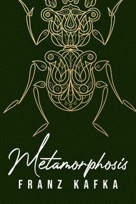Franz Kafka - Metamorphosis, Häftad