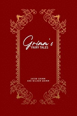 Wilhem Grimm, Jacob Grimm - Grimm's Fairy Tales, Häftad
