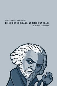 bokomslag Narrative of the Life of Frederick Douglass, an American Slave