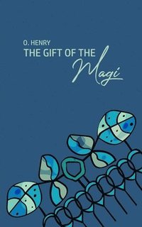bokomslag The Gift of the Magi