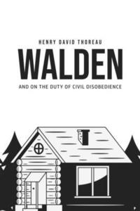 bokomslag Walden, and On the Duty of Civil Disobedience