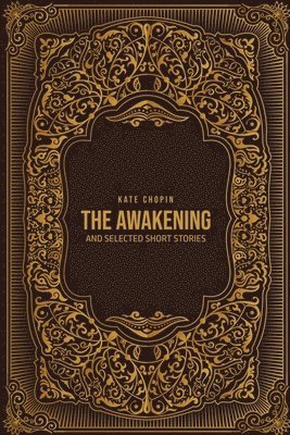 Kate Chopin - Awakening, Häftad