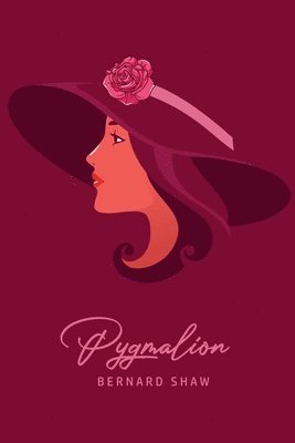 Bernard Shaw - Pygmalion, Häftad