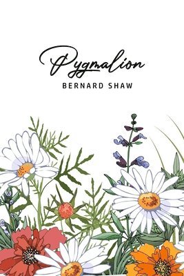 Bernard Shaw - Pygmalion, Häftad