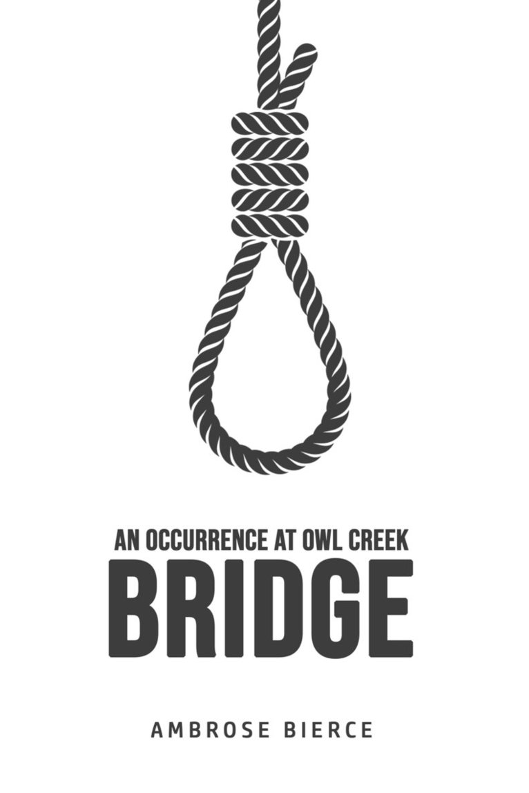 An Occurrence at Owl Creek Bridge 1