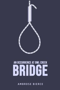bokomslag Occurrence at Owl Creek Bridge