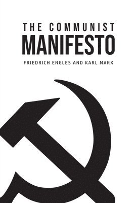 Karl Marx, Friedrich Engles - Communist Manifesto, Häftad