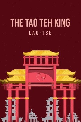 bokomslag The Tao Teh King